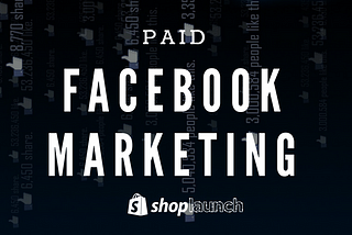 Paid Facebook Marketing