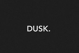 Dusk. a song that helped shape the 2020 EP “Horizon”.