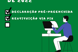 Novidades no imposto de renda de 2022!