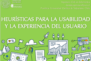 Reunión 11-Chile: “Heurísticas para la usabilidad y la experiencia de usuario”