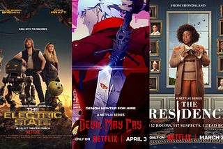 “Devil May Cry,” “The Residence,” and “The Electric State”: Brief and Not-So-Brief Opinions: Part…