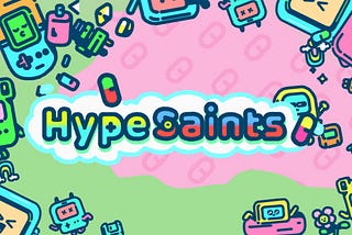 Open Letter to the HypeSaints Community
