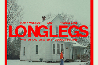 Longlegs (2024)