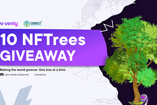 Venly x Coorest — Updates & NFTree Giveaway