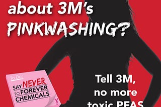 Pinkwashing Post-its: 3M and the PFAS Link to Breast Cancer