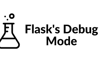 How to Use Flask’s Debug Mode