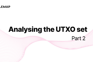 Analysing the UTXO set