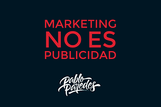 Marketing no es publicidad