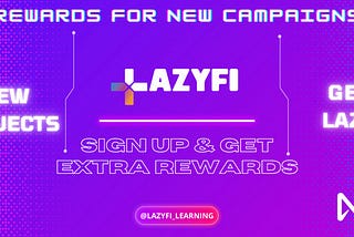 LazyFi announces learn and earn grant program alongside NEAR Foundation and NEKO