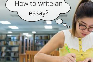 How to write an essay?