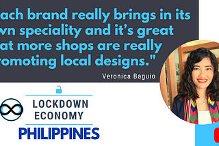 Lockdown Economy Philippines in a Local Clothing Brand with Veronica Baguio