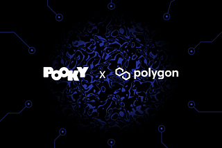 Pooky x Polygon: A deep dive on our blockchain solution