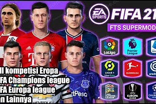 Buruan Coba!! FTS MOD FIFA 21 Best Graphics HD