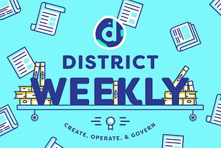 The District Weekly — November 9th