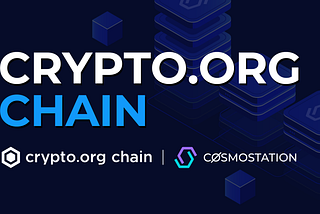 Cosmostation and Crypto.org Chain Announce Strategic Partnership
