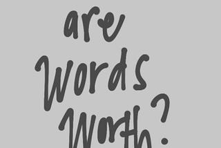 What are words worth?