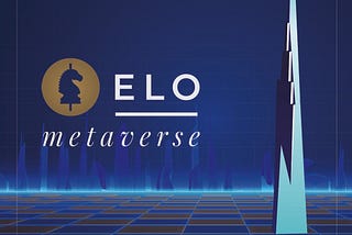 ELO Metaverse: The chessboard for DAO business