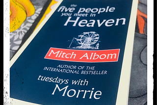 Want to learn about your own mortality? Read “The five people you meet in heaven”