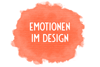 Emotional Design als Unterschied im Wettbewerb