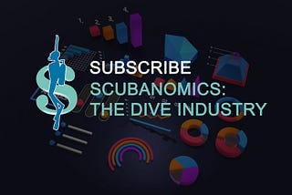 Subscribe to Scubanomics for Dive Professionals