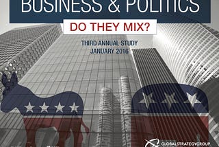 Business and Politics: Do they mix?