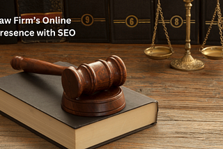 The Ultimate Guide to Boosting Your Law Firm’s Online Presence with SEO