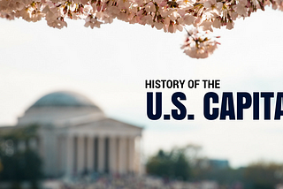 A History of the U.S. Capitals