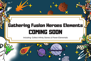 Gathering Fusion Heroes Elements: