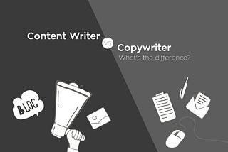 Content writer VS Copywriter. What’s the difference?