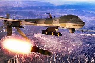 Unmanned Aerial Vehicles — Weaponized Drones — A Game Changer In Warfare