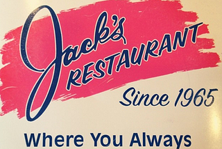A Note on Jack’s Restaurant