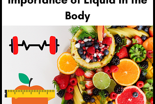 Fitness and Nutrition, Importance of Liquid in the Body — Fitness Bookz