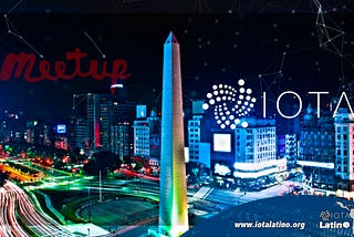 IOTA sponsored its last Ecosystem 2018 Meetup in Buenos Aires