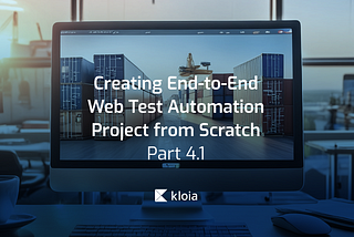 Creating End-to-End Web Test Automation Project from Scratch-Part 4.1