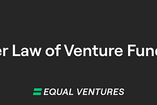 The Power Law of Venture Fund Returns — If you ain’t first, you’re last
