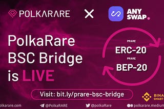 PolkaRare BSC Bridge - PRARE ERC20<>BEP20 conversion guide