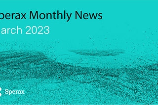 Sperax Monthly Newsletter — March ‘23