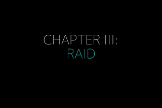 A Tale of Two Synchronicities (Chapter III: Raid)