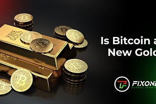 Is Bitcoin a New Gold