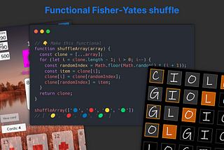 Shuffling Algorithm In 1 Line Instead Of 10: Functional Fisher-Yates