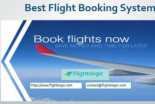 What is the best Online Flight Booking System?