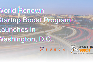 World Renown Startup Boost Program Launches in Washington, D.C.