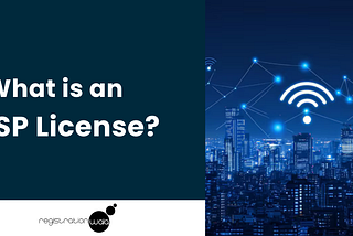 What is an ISP License?