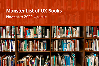 Monster List of UX Books: November 2020 Updates