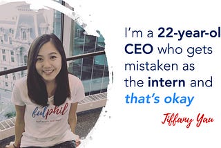I’m a 22-year-old CEO who gets mistaken as the intern and that’s okay