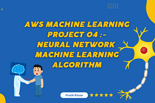 AWS Machine Learning Project-04