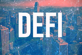 2020 DeFi Bible — 5 Must Knows Before You Enter The DeFi Space