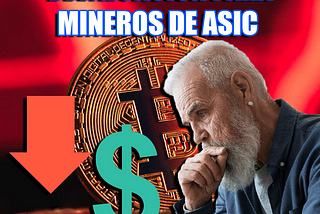 DEVALUACIÓN PARA MINEROS DE ASIC