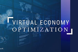 Virtual Economy Optimization