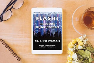 Interview with Dr. Anne Watson, Author of ‘FLASH!’